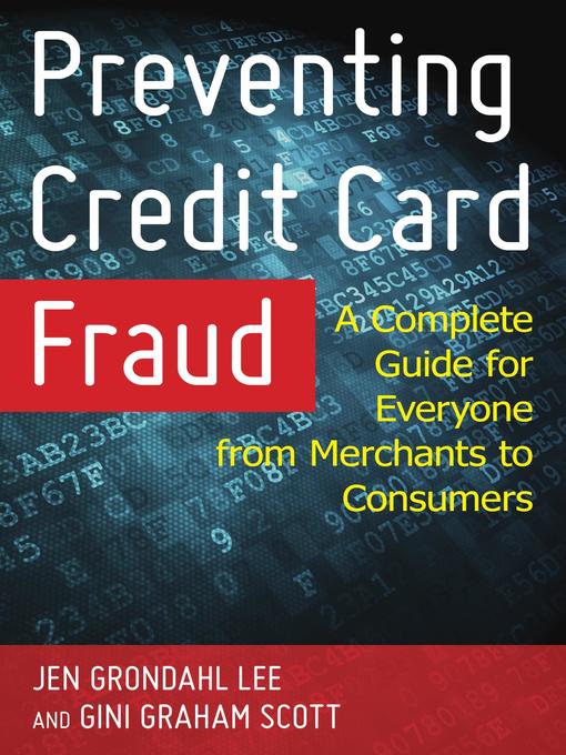 Title details for Preventing Credit Card Fraud by Jen Grondahl Lee - Available